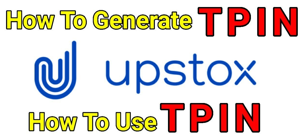 How to generate Tpin in Upstox